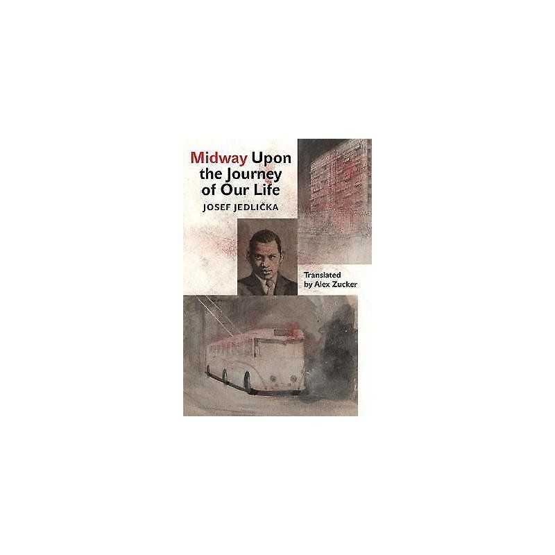 Midway Upon the Journey of Our Life - 9788024631271