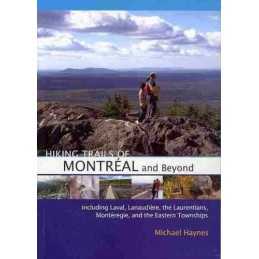 Hiking Trails of Montreal and Beyond - 9780864926876