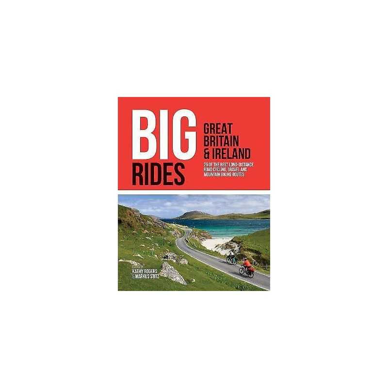 Big Rides: Great Britain & Ireland - 9781839810725
