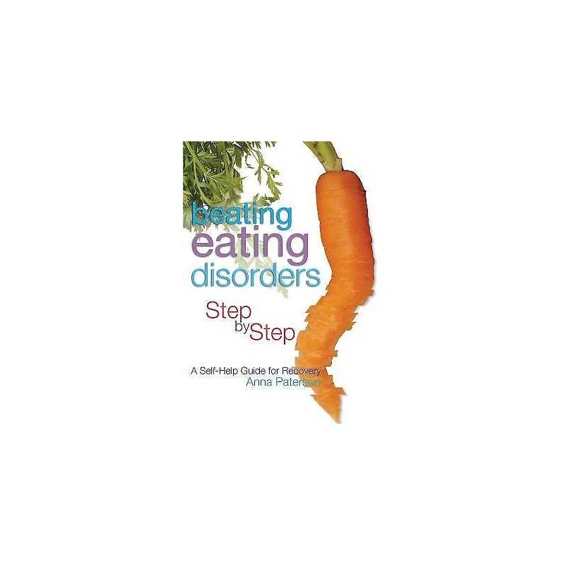 Beating Eating Disorders Step by Step - 9781843103400