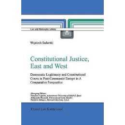 Constitutional Justice, East and West - 9789048184743