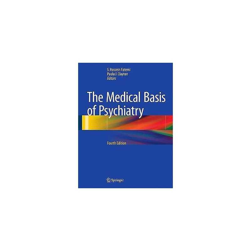The Medical Basis of Psychiatry - 9781493925278