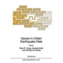 Issues in Urban Earthquake Risk - 9789048144198