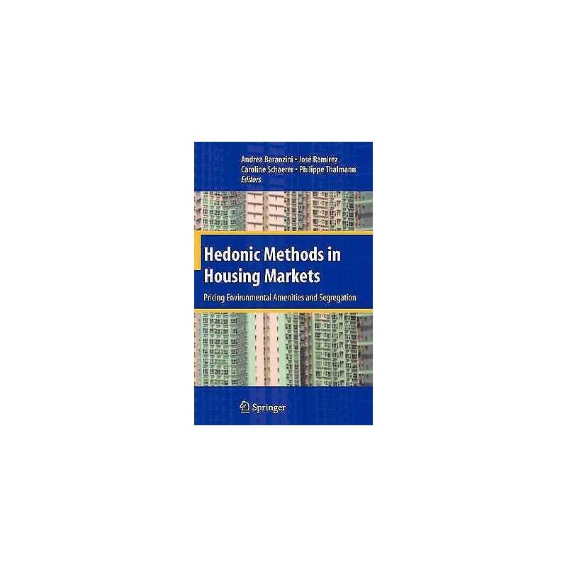 Hedonic Methods in Housing Markets - 9780387768144