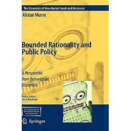 Bounded Rationality and Public Policy - 9781402094729
