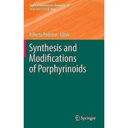 Synthesis and Modifications of Porphyrinoids - 9783642385322