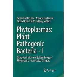 Phytoplasmas: Plant Pathogenic Bacteria - I - 9789811343322