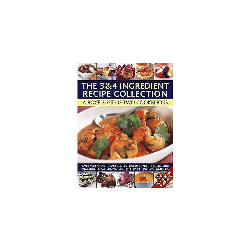 3 & 4 Ingredient Recipe Collection - 9780754823629
