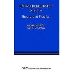 Entrepreneurship Policy: Theory and Practice - 9780387241401