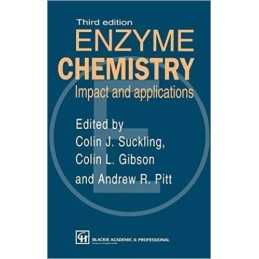 Enzyme Chemistry Impact and applications - 9780751403626