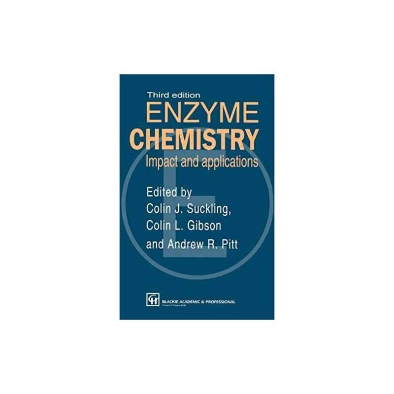 Enzyme Chemistry Impact and applications - 9780751403626