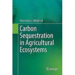 Carbon Sequestration in Agricultural Ecosystems - 9783030064051