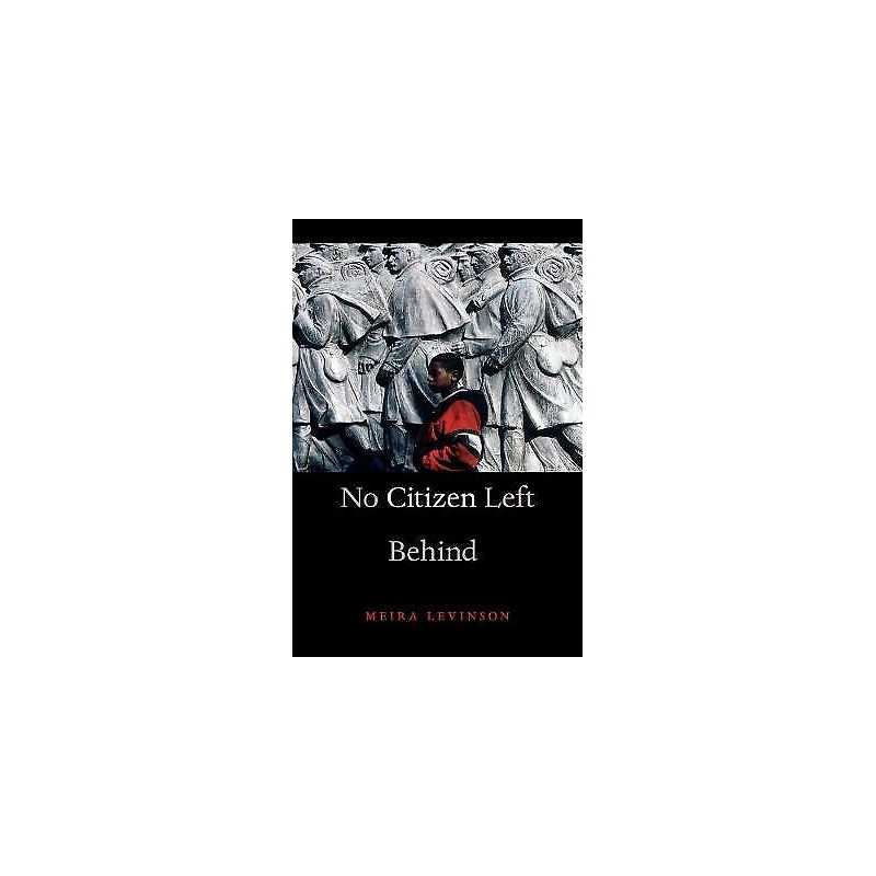 No Citizen Left Behind - 9780674284241