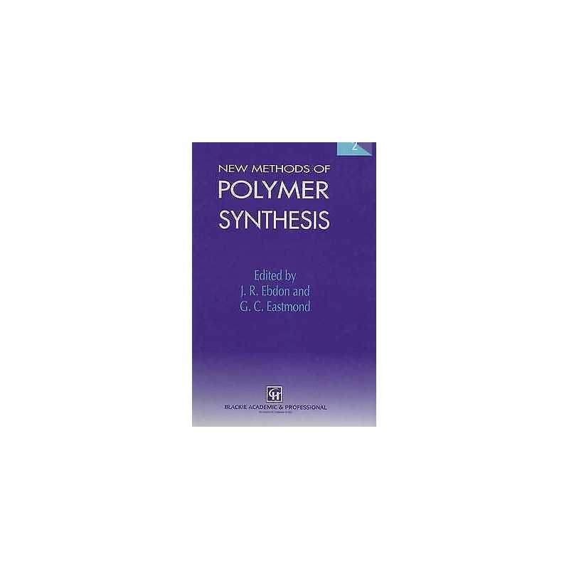 New Methods of Polymer Synthesis - 9789401042680