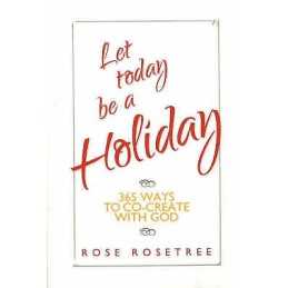 Let Today Be a Holiday - 9780975253809