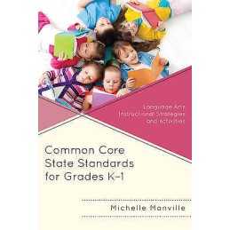 Common Core State Standards for Grades K-1 - 9781475806632