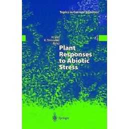 Plant Responses to Abiotic Stress - 9783540200376