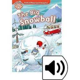 Oxford Read and Imagine: Level 2: The Big Snowball Audio Pack - 9780194736596
