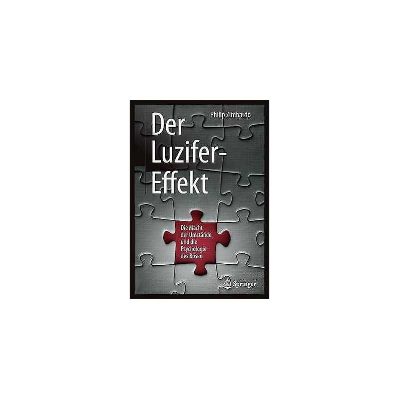 Der Luzifer-Effekt - 9783662533253