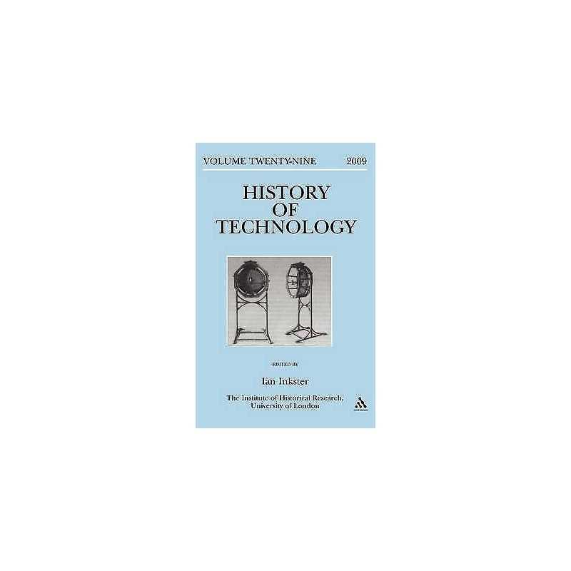 History of Technology Volume 29 - 9781441136114