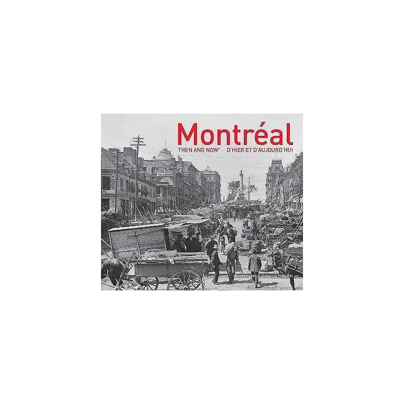 Montreal Then and Now (R) - 9781911216506