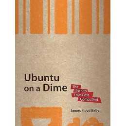 Ubuntu on a Dime - 9781430219729