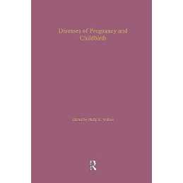 Diseases of Pregnancy and Childbirth - 9780815322344