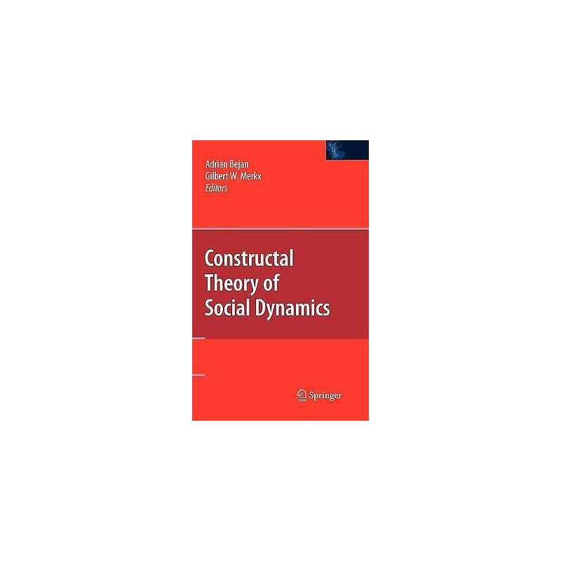 Constructal Theory of Social Dynamics - 9780387476803