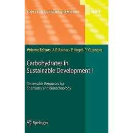Carbohydrates in Sustainable Development I - 9783642148361