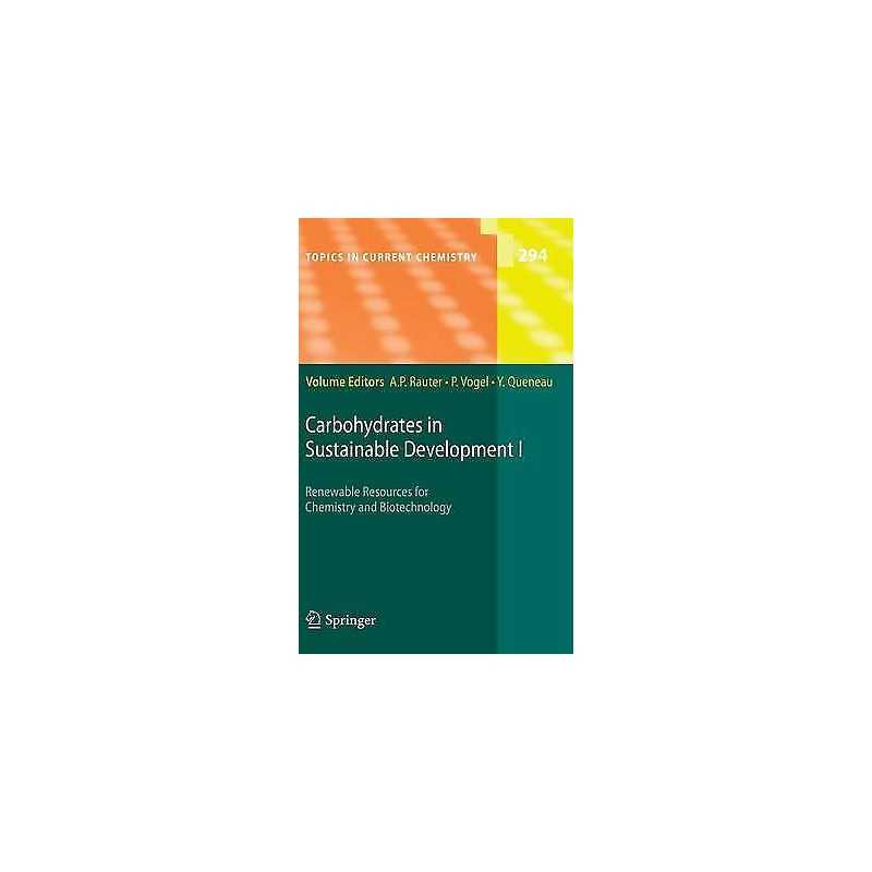 Carbohydrates in Sustainable Development I - 9783642148361