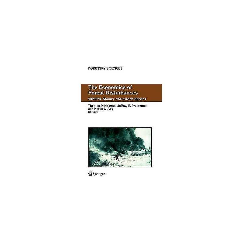 The Economics of Forest Disturbances - 9789048171156