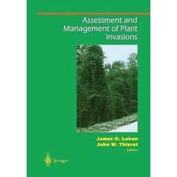 Assessment and Management of Plant Invasions - 9781461273424