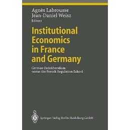 Institutional Economics in France and Germany - 9783642087448