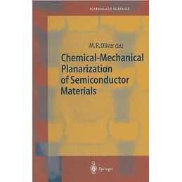 Chemical-Mechanical Planarization of Semiconductor Materials - 9783642077388