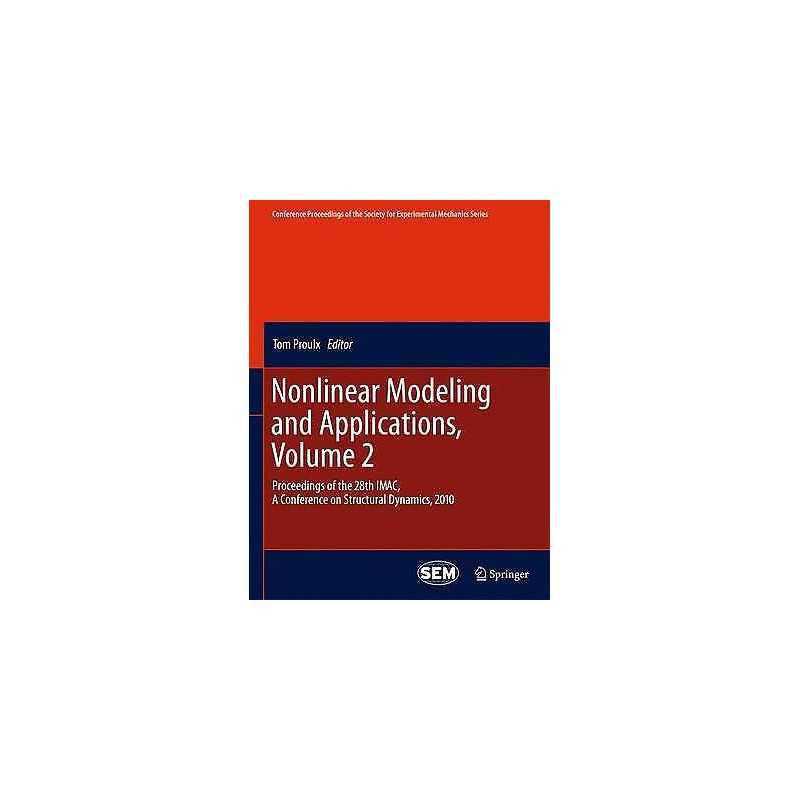 Nonlinear Modeling and Applications, Volume 2 - 9781461428909