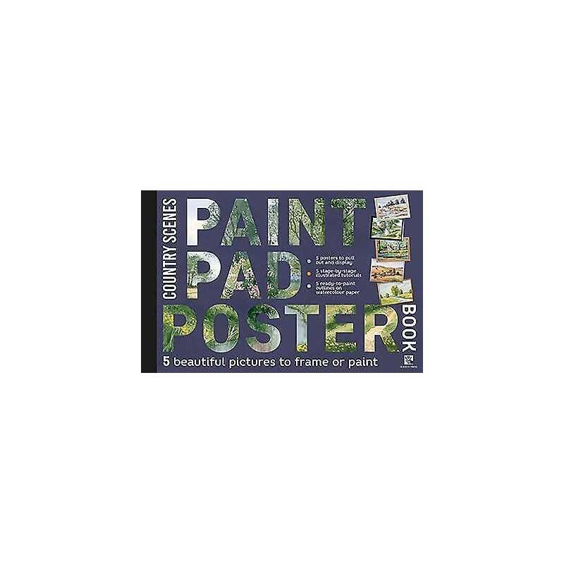 Paint Pad Poster Book: Country Scenes - 9781782217565