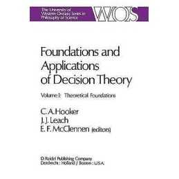 Foundations and Applications of Decision Theory - 9789400997912
