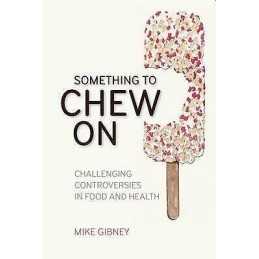 Something to Chew on - 9781906359676