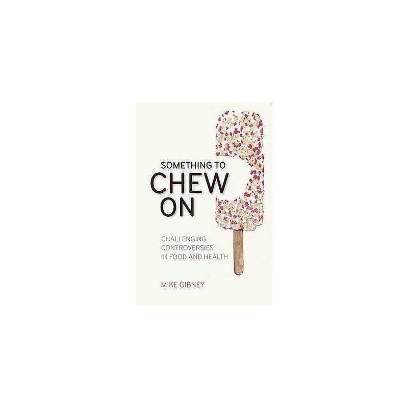 Something to Chew on - 9781906359676