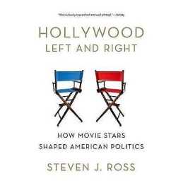 Hollywood Left and Right - 9780199975532