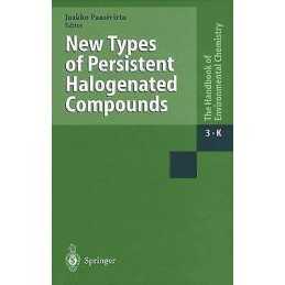 New Types of Persistent Halogenated Compounds - 9783642085123
