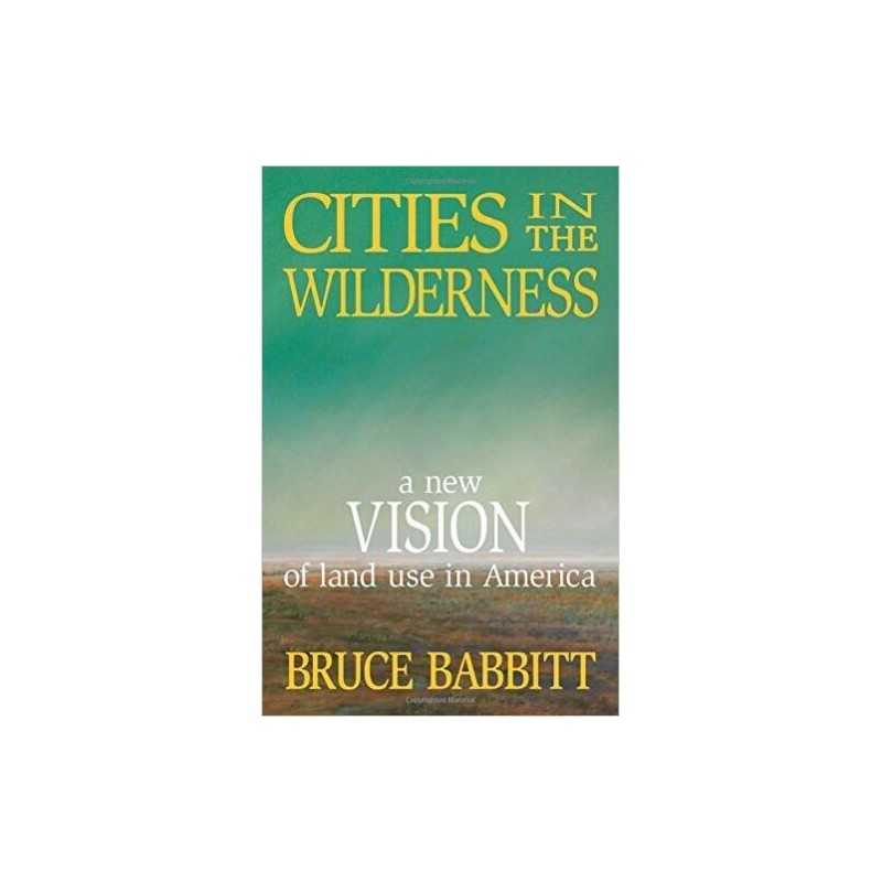 Cities in the Wilderness - 9781597261517