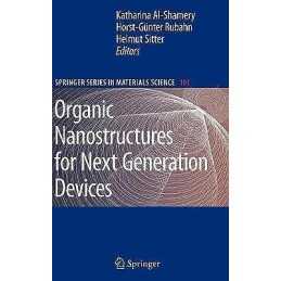 Organic Nanostructures for Next Generation Devices - 9783540719229