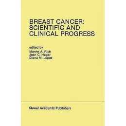 Breast Cancer: Scientific and Clinical Progress - 9781461289845