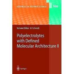 Polyelectrolytes with Defined Molecular Architecture II - 9783642056123