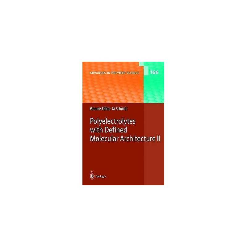 Polyelectrolytes with Defined Molecular Architecture II - 9783642056123