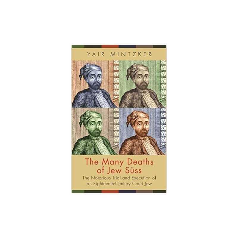 The Many Deaths of Jew Suss - 9780691192734