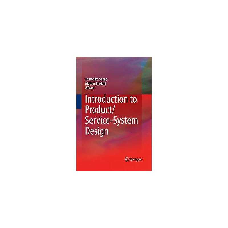 Introduction to Product/Service-System Design - 9781447157861