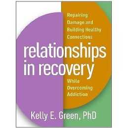 Relationships in Recovery - 9781462540990
