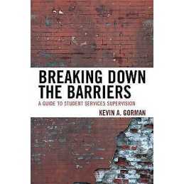 Breaking Down the Barriers - 9781475800852
